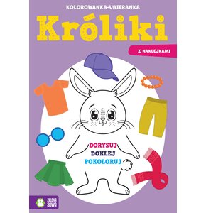 Kolorowanka Ubieranka Króliki (miękka okładka)