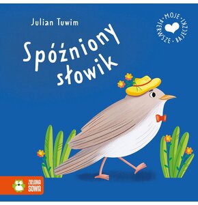 Książka Moje pierwsze bajeczki Spóźniony słowik Julian Tuwim (twarda okładka)