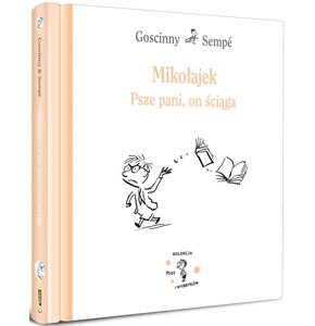 Książka Mikołajek Psze pani, on ściąga René Goscinny Jean-Jacques Sempé (twarda okładka)