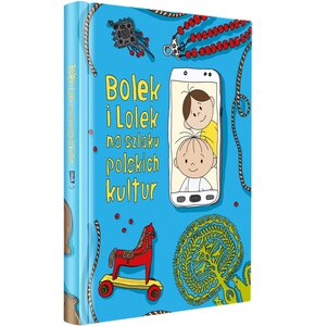 Książka Bolek i Lolek na szlaku polskich kultur D. Majkowska-Szajer S. Szewczyk (twarda okładka)