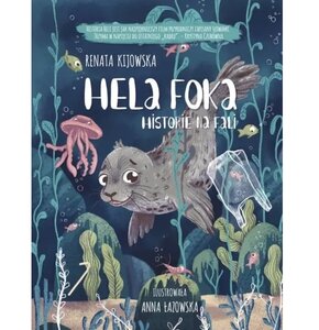 Książka Hela Foka Historie na fali Renata Kijowska (twarda okładka)