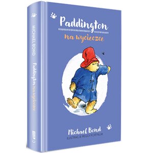 Książka Przygody misia Paddingtona Paddington na wycieczce Michael Bond (twarda okładka)