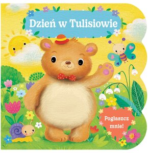 Książka Pogłaszcz mnie! Dzień w Tulisiowie Cherri Cardinale (twarda okładka)
