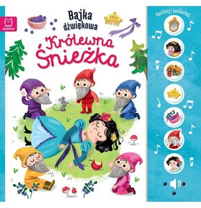 Książka Bajka dźwiękowa Królewna Śnieżka Monika Basiejko (twarda okładka)