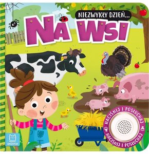 Książka Niezwykły dzień Na wsi Anna Podgórska (twarda okładka)