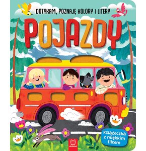 Książka Dotykam, poznaję kolory i litery Pojazdy Anna Podgórska (twarda okładka)