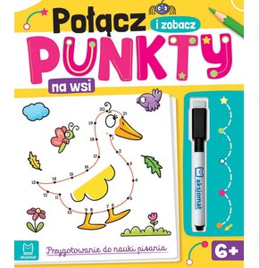 Książka z zadaniami Połącz punkty i zobacz na wsi Przygotowanie do nauki pisania Ścieralny pisak (miękka okładka)