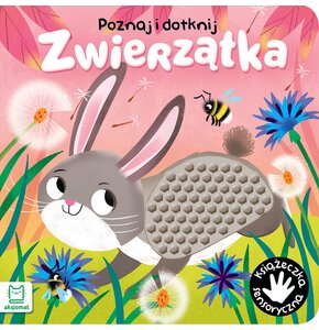 Książka Poznaj i dotknij Zwierzątka Grażyna Wasilewicz (twarda okładka)