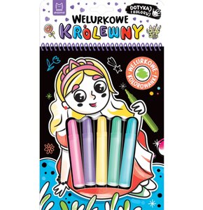 Kolorowanka Welurkowe królewny Dotykaj i koloruj (miękka okładka)