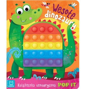 Książka sensoryczna Pop It Wesołe dinozaury Grażyna Wasilewicz (twarda okładka)