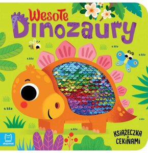 Książka z cekinami Wesołe dinozaury Grażyna Wasilewicz (twarda okładka)