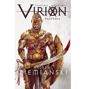 Książka Szermierz natchniony Virion Pustynia Tom 2 Andrzej Ziemiański (miękka okładka)