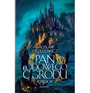 Książka Pan Lodowego Ogrodu Księga 4 Jarosław Grzędowicz (miękka okładka)