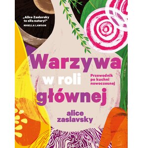Książka Warzywa w roli głównej Alice Zaslavsky (twarda okładka)