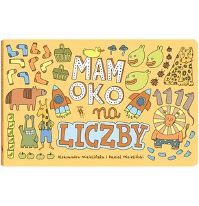 Książka Miasteczko Mamoko Mam oko na liczby Aleksandra i Daniel Mizielińscy (twarda okładka)
