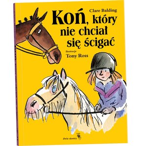 Książka Charlie i Wojownik Koń, który nie chciał się ścigać Clare Balding (miękka okładka)