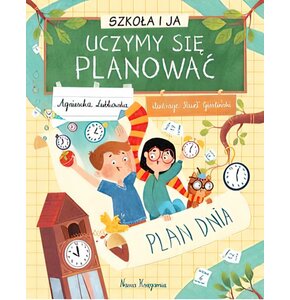 Książka Szkoła i ja Uczymy się planować Agnieszka Łubkowska (twarda okładka)