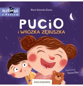 Książka Pucio i Wróżka Zębuszka Marta Galewska-Kustra (twarda okładka)