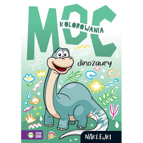 Kolorowanka Moc kolorowania Dinozaury