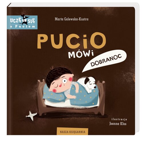 Książka Pucio mówi dobranoc Marta Galewska-Kustra (twarda okładka)