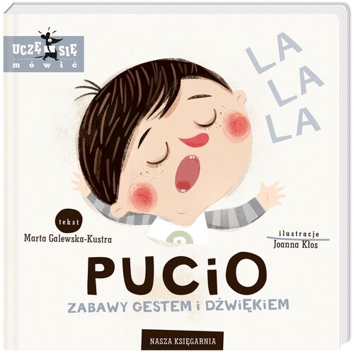 Książka Pucio Zabawy gestem i dźwiękiem Marta Galewska-Kustra (twarda okładka)