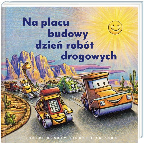 Książka Na placu budowy dzień robót drogowych Sherri Duskey Rinker (twarda okładka)