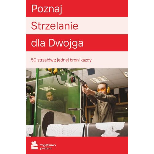Karta podarunkowa WYJĄTKOWY PREZENT Poznaj Strzelanie dla Dwojga