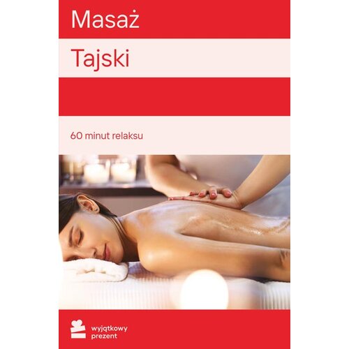 Karta podarunkowa WYJĄTKOWY PREZENT Masaż Tajski