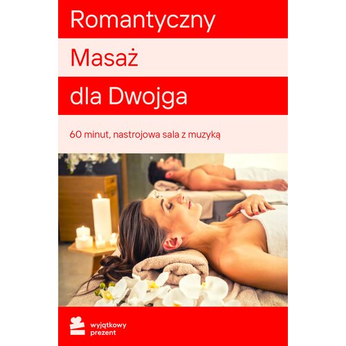 Karta podarunkowa WYJĄTKOWY PREZENT Romantyczny Masaż dla Dwojga