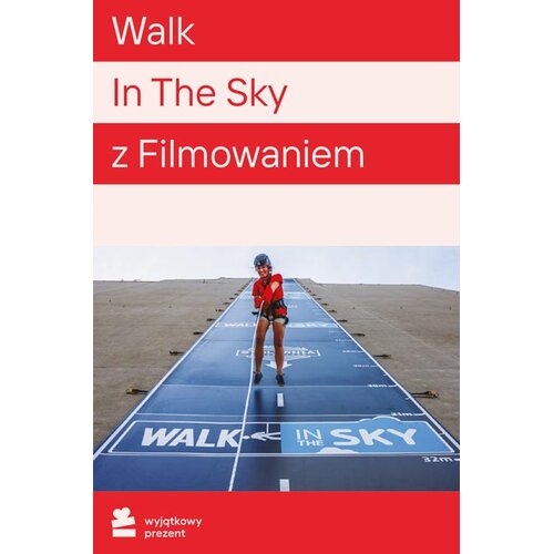 Karta podarunkowa WYJĄTKOWY PREZENT Walk In The Sky z Filmowaniem