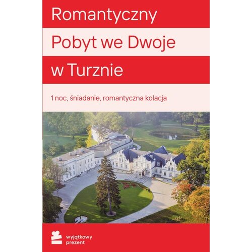 Karta podarunkowa WYJĄTKOWY PREZENT Romantyczny Pobyt we Dwoje Toruń