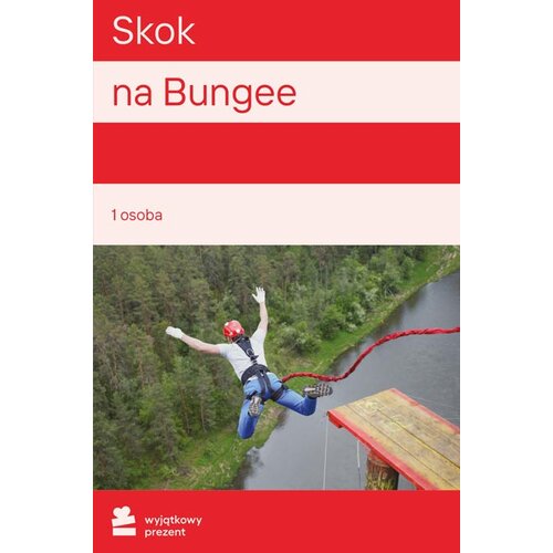 Karta podarunkowa WYJĄTKOWY PREZENT Skok na Bungee