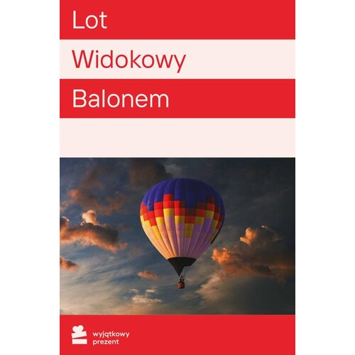 Karta podarunkowa WYJĄTKOWY PREZENT Lot Widokowy Balonem Pakiet-Multicity