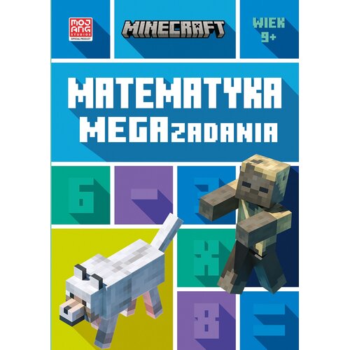Książka z zadaniami Minecraft Matematyka Megazadania 9+ (miękka okładka)
