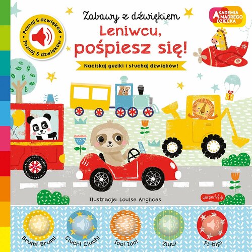 Książka Akademia mądrego dziecka Zabawy z dźwiękiem Leniwcu, pośpiesz się! Nick Ackland (twarda okładka)