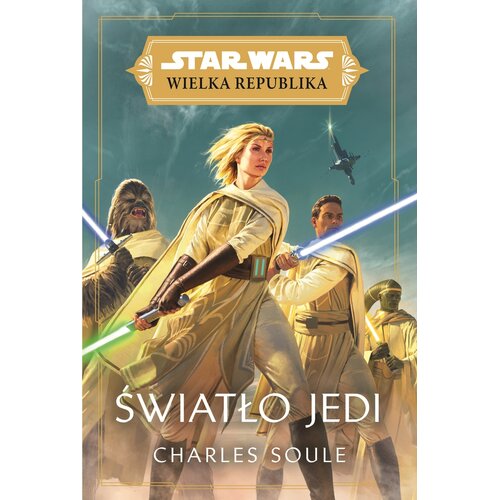 Książka Star Wars Wielka Republika Światło Jedi Charles Soule (miękka okładka)