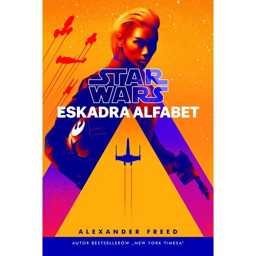 Książka Star Wars Eskadra Alfabet Alexander Freed (miękka okładka)