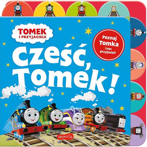 Tomek i przyjaciele Cześć Tomek! Książka z registrami