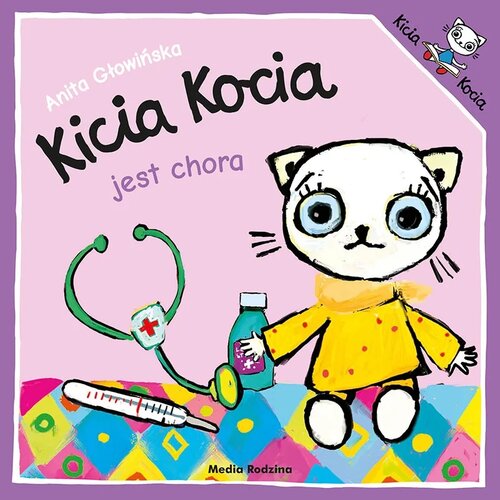 Książka Kicia Kocia jest chora Anita Głowińska (miękka okładka)