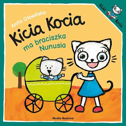Kicia Kocia ma braciszka Nunusia (okładka miękka)