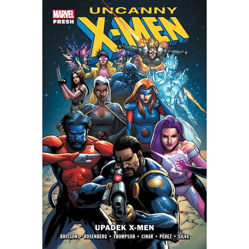 Uncanny X-Men Upadek X-Men Tom 1