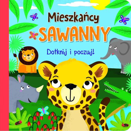 Dotknij i poczuj Mieszkańcy sawanny