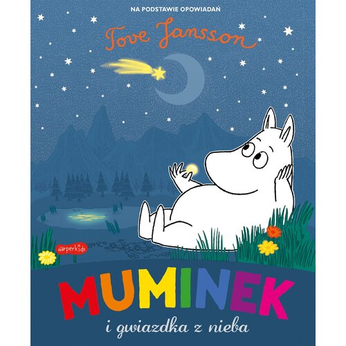 Książka Muminki Muminek i gwiazdka z nieba Tove Jansson (miękka okładka)