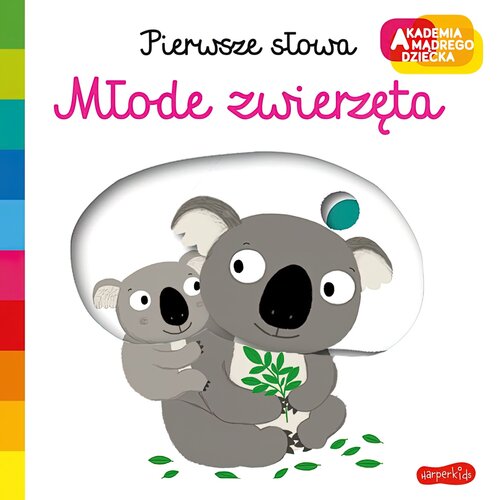 Książka Akademia mądrego dziecka Pierwsze słowa Młode zwierzęta Nathalie Choux (twarda okładka)