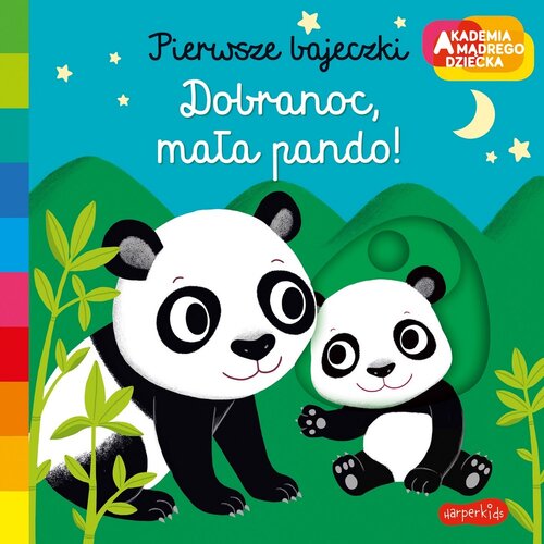 Książka Akademia mądrego dziecka Dobranoc, mała pando! Pierwsze bajeczki Nathalie Choux (twarda okładka)