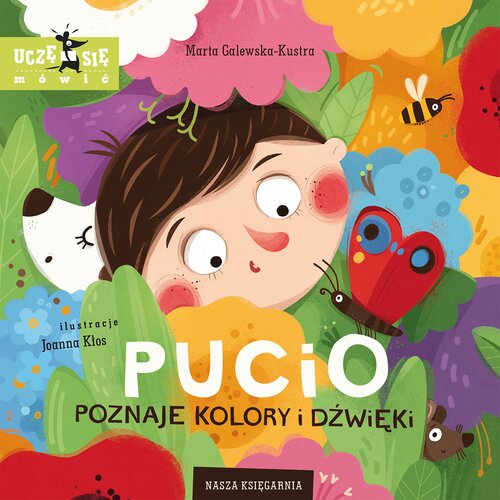 Książka Pucio poznaje kolory i dźwięki Marta Galewska-Kustra (twarda okładka)