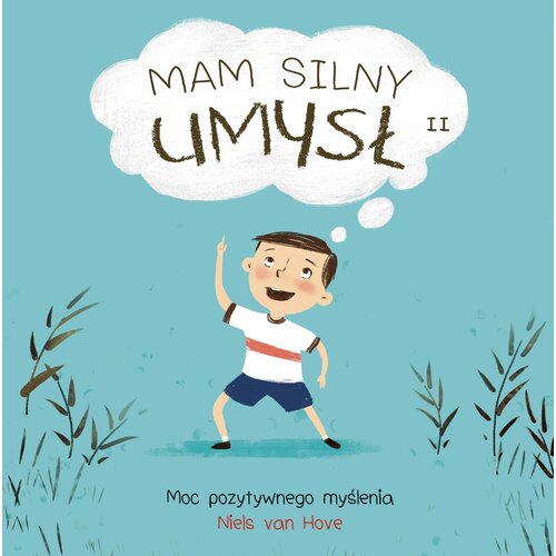 Książka Mam silny umysł Moc pozytywnego myślenia Niels Van Hove (miękka okładka)