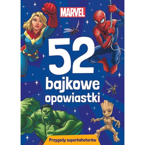 Książka 52 bajkowe opowiastki Przygody superbohaterów (twarda okładka)