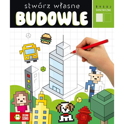 Kolorowanka Rysuj systematycznie Stwórz własne budowle