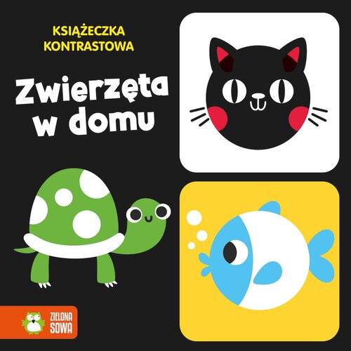 Książka Książeczka kontrastowa Zwierzęta w domu (twarda okładka)